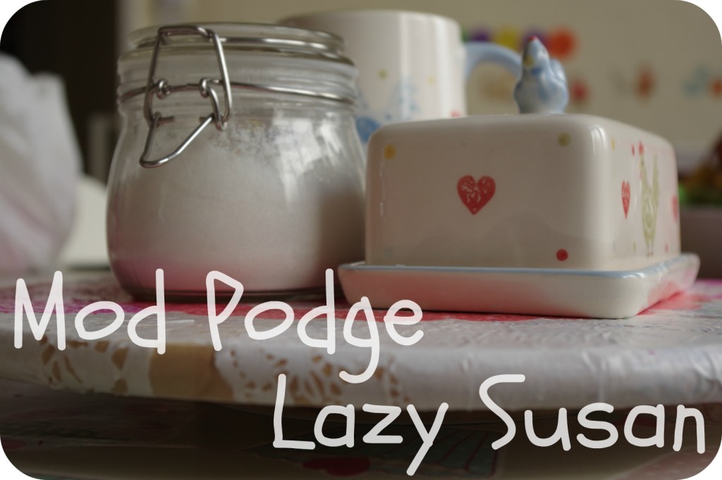 lazy susan header Mod Podge Lazy Susan